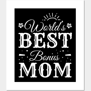 Womens Best Bonus Mom Ever Cute Stepmom Gift Posters and Art